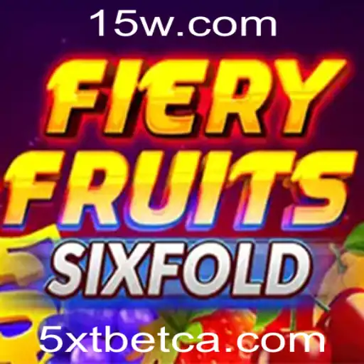 Descubra a Emoção de FieryFruitsSixFold com 5XTbet